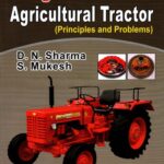 Design of Agricultural Tractor - Principles and Problems