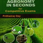 Agronomy in Seconds for Competitive Exams