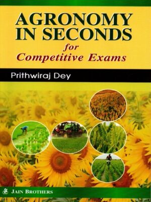 Agronomy in Seconds for Competitive Exams