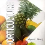 Mission Horticulture for JRF, SAU and other Competitive Exams.