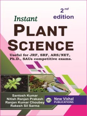Instant Plant Science Useful for JRF,SRF,ARS,NET,Ph.D.,SAUs Competitive Exams.