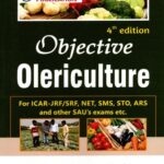 Objective Olericulture For ICAR,JRF,SRF,NET,ARS, and other SAUs Exams