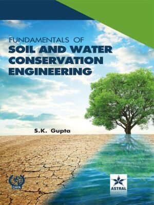 Fundamentals of Soil and Water Conservation Engineering