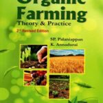 Organic Farming Theory and Practice