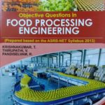 Objective Questions in Food Processing Engineering