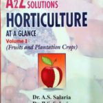 A2Z Solutions Horticulture AT A Glance Vol-1 (Fruits and Plantation Crops)