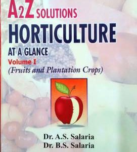 A2Z Solutions Horticulture AT A Glance Vol-1 (Fruits and Plantation Crops)