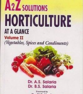 A2Z Solutions Horticulture AT A Glance Vol-2 (Vegetables, Spices and Condiments)