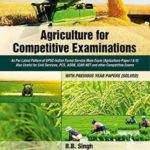Agriculture for Competitive Examinations-IFS-UPSC(Agri.)
