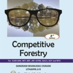 Competitive Forestry for ICAR-ARS, NET, SRF, JRF, ICFRE, SAUs, ACF and RFO
