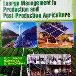 Energy Management in Production and Post-Production Agriculture