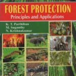 FOREST PROTECTION-Principles and Applications