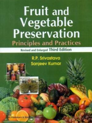 Fruit and Vegetable Preservation - Principles and Practices