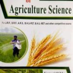Gist of Agriculture Science for JRF,SRF,ARS,BHU-PET,BHU-RET and other Competitive Exams