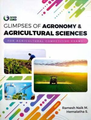 Glimpses of Agronomy And Agricultural Sciences For Agricultural Competitive Exams