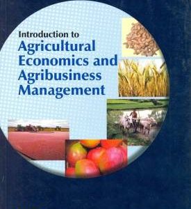 Introduction to Agricultural Economics and Agribusiness Management