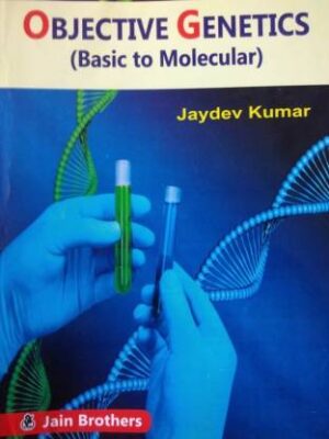 Objective Genetics (Basic To Molecular)