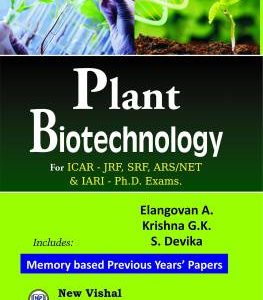 Plant Biotechnology for ICAR-JRF,SRF,ARS/NET and IARI-Ph.D. Exams.