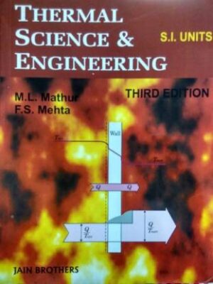 Thermal Science And Engineering (S.I. Units)