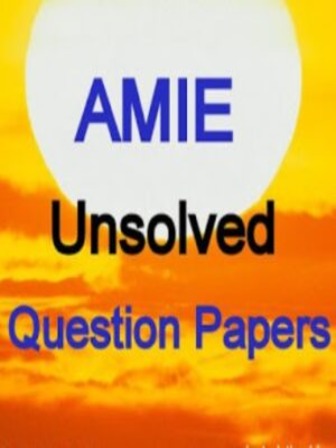 AMIE Section (B) Advanced Structural Analysis(CV-411) Civil Engineering Question Paper