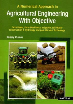 A Numerical Approach in Agricultural Engineering With Objective