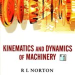 Kinematics And Dynamics of Machinery