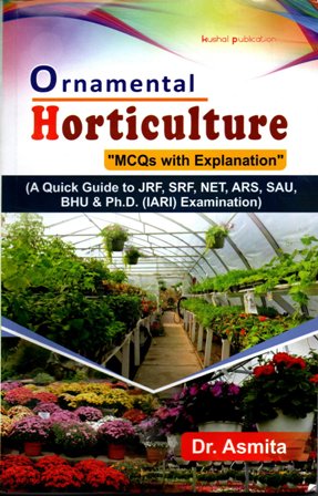 Ornamental Horticulture Mcqs With Explanation
