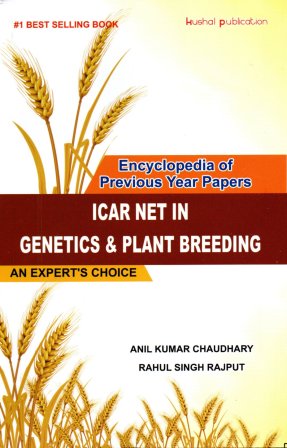 Encyclopedia Of Previous Year Papers ICAR Net In Genetics & Plant Breeding