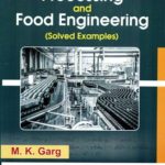 Processing and Food Engineering (Solved Examples)