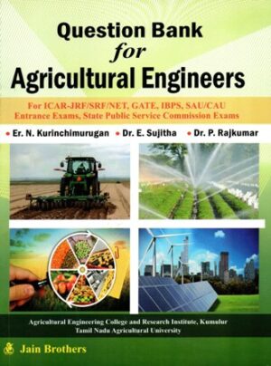 Question Bank for Agricultural Engineers