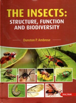 The Insects : Structure, Function And Biodiversity