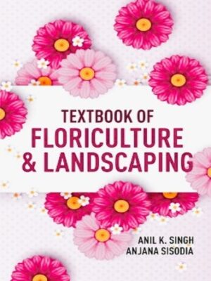 Textbook Of Floriculture And Landscaping