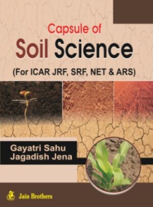 Capsule of Soil Science for ICAR JRF, SRF, NET and ARS