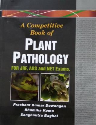 A Competitive Book of Plant Pathology for JRF, ARS and NET Exams.