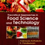 Theoretical Approaches in Food Science and Technology