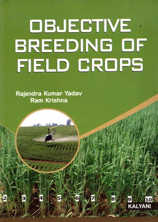 Objective Breeding of Field Crops