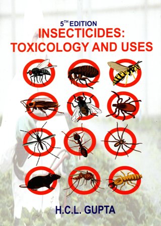 Insecticides Toxicology And Uses