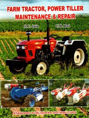 Farm Tractor Power Tiller Maintenance and Repair