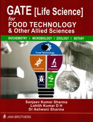GATE Life Science for Food Technology and Other Allied Sciences