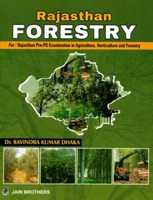 Rajasthan Forestry for Rajasthan Pre-PG Examination in Agriculture Horticulture and Forestry