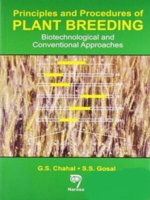 Principles and Procedures of Plant Breeding Biotechnological and Conventional Approaches