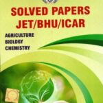 Solved Papers JET/BHU/ICAR, Agriculture, Biology, Chemistry