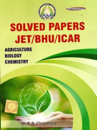 Solved Papers JET/BHU/ICAR, Agriculture, Biology, Chemistry