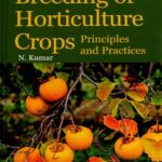 Breeding of Horticulture Crops Principles And Practices