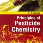 Principles Of Pesticide Chemistry