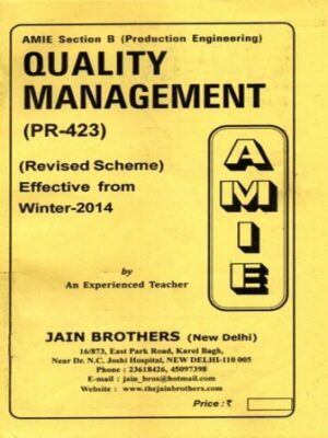 AMIE Section (B) Quality Management (PR-423) Production Engineering Solved and Unsolved Question Paper