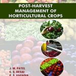 Post Harvest Management of Horticultural Crops