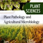 Plant Sciences Plant Pathology And Agricultural Microbiology