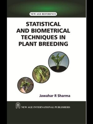 Statistical and Biometrical Techniques in Plant Breeding