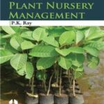 Essentials Of Plant Nursery Management